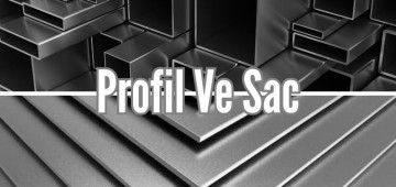 Profil ve Sac Satın Alırken Nelere Dikkat Etmelisiniz?